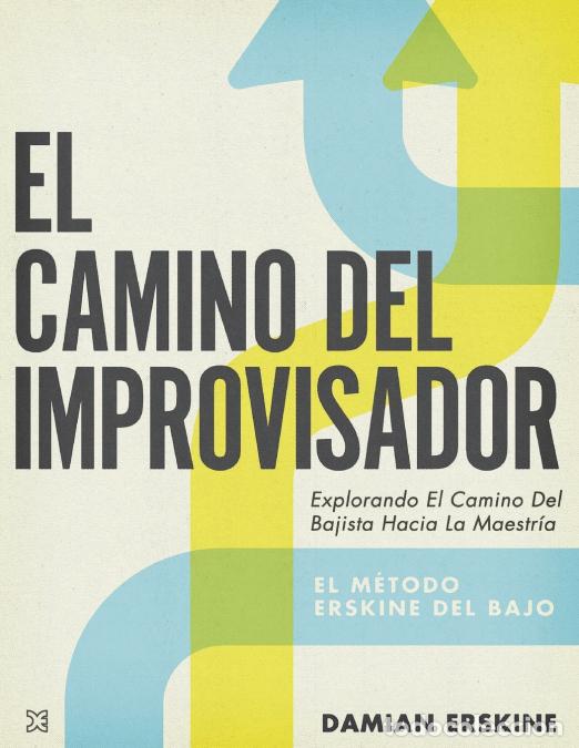 books: El Camino del Improvisador - Damian Erskine,Gloria Trujillo