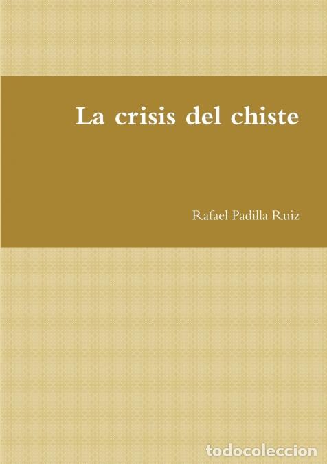 Livros: La crisis del chiste - Rafael Padilla Ruiz