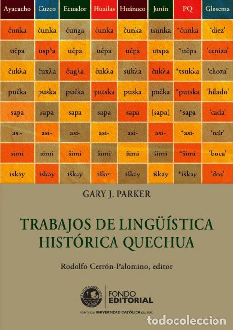 Libri: Trabajos de ling&uuml;&iacute;stica hist&oacute;rica quechua - Rodolfo Cerr&oacute;n-Palomino