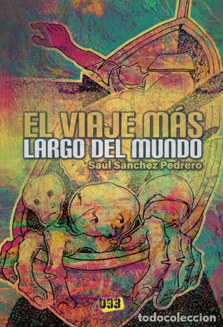 Libri: Viaje m&aacute;s largo del mundo, El - Sa&uacute;l S&aacute;nchez Pedrero