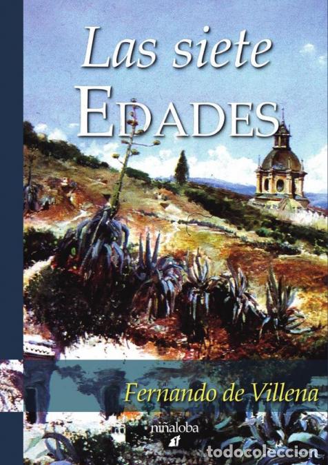Libros: Las siete edades - Fernando de Villena