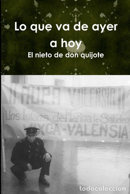 Libros: Lo que va de ayer a hoy - El nieto de don quijote