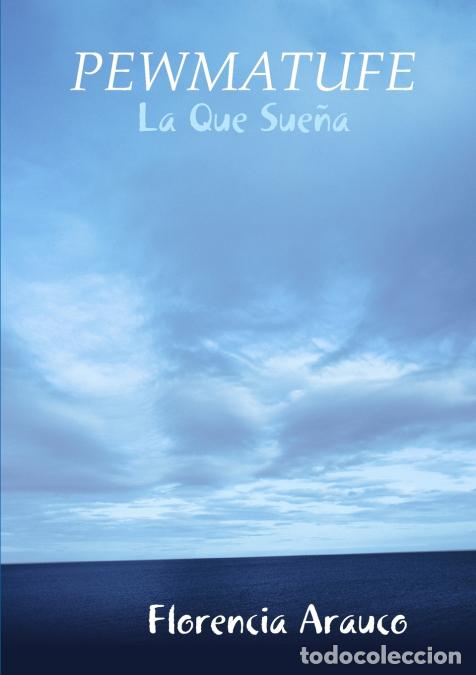 Libros: PEWMATUFE - Florencia Arauco