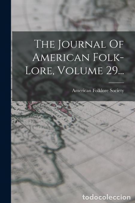Livres: The Journal Of American Folk-lore, Volume 29... - American Folklore Society