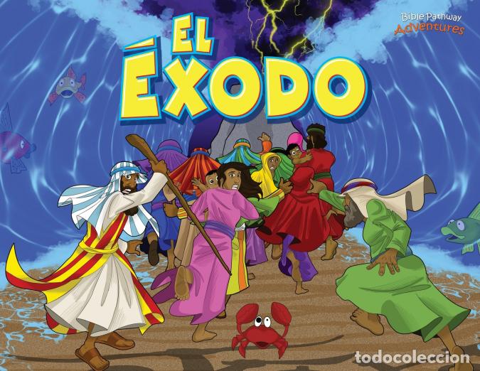 B&uuml;cher: El &Eacute;xodo - Bible Pathway Adventures,Pip Reid