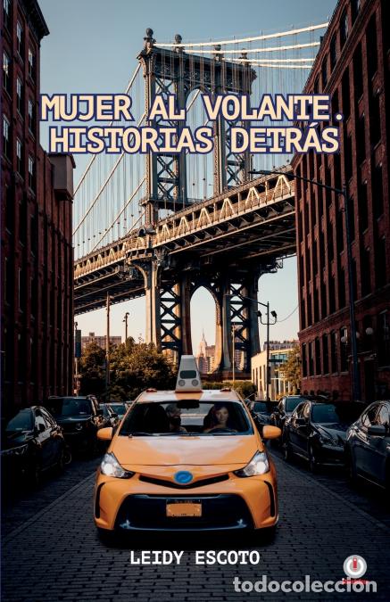 Libri: Mujer al volante - Leidy Escoto