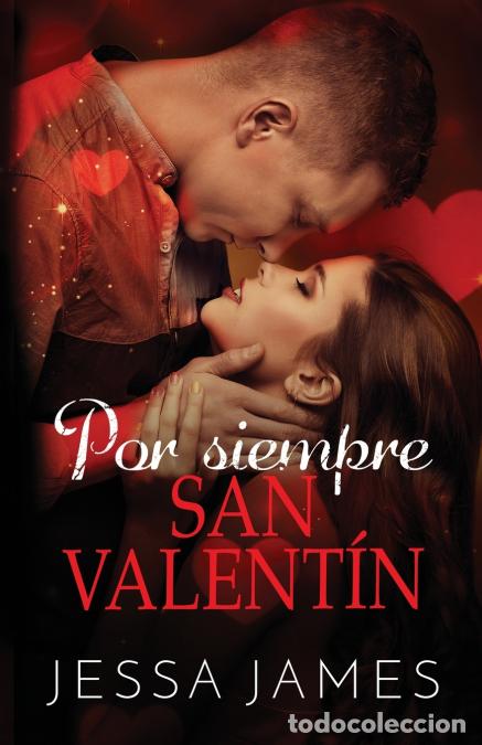 B&uuml;cher: Por siempre San Valenti?n - Letra grande - Jessa James