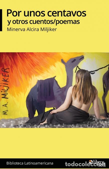 Libros: Por unos centavos y otros cuentos/poemas - Minerva Alcira Miljiker