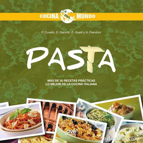Livres: Pasta - PCuvello,APrandoni,DGuaiti,SGianotti,A. PRANDONI,P. Cuvello,D. Guaiti,S. Gianotti
