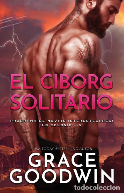 books: El Ciborg Solitario - Letra grande - Grace Goodwin