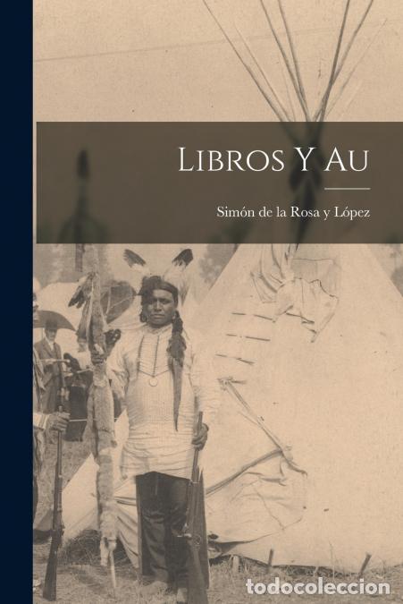 Libri: Libros y au - Sim&oacute;n de la 1846- Rosa y L&oacute;pez