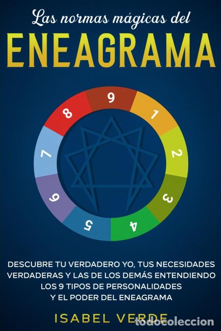 B&uuml;cher: Las normas m&aacute;gicas del eneagrama - Descubre tu verdadero yo, tus necesidades verdaderas y las de los