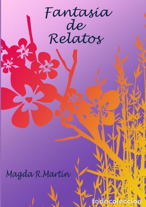 B&uuml;cher: FANTASIA DE RELATOS - MAGDA R. MART&Iacute;N