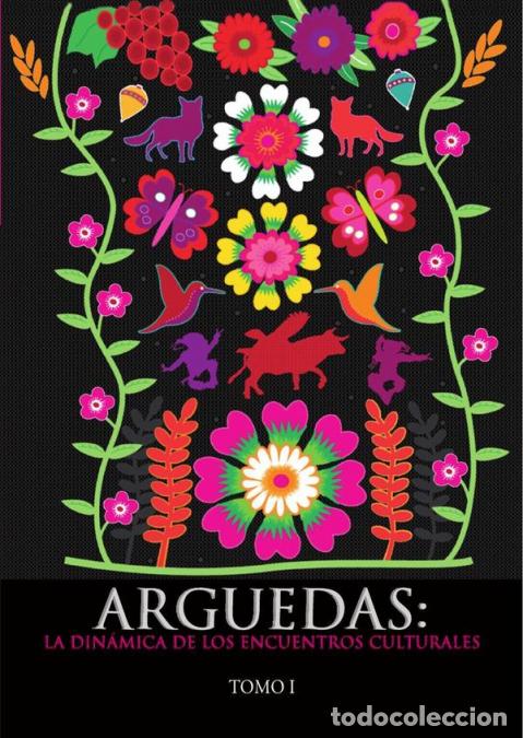 Livros: Arguedas: la din&aacute;mica de los encuentros culturales. Tomo I - Varios autores