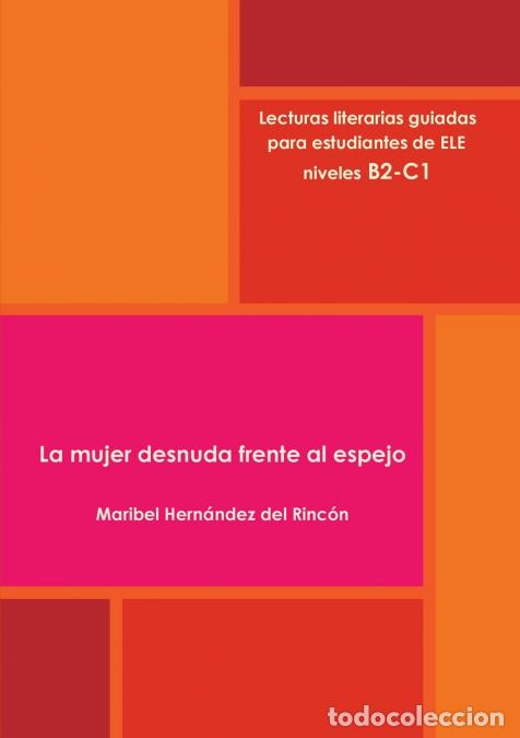 Libri: La mujer desnuda frente al espejo - Maribel Hern&aacute;ndez del Rinc&oacute;n
