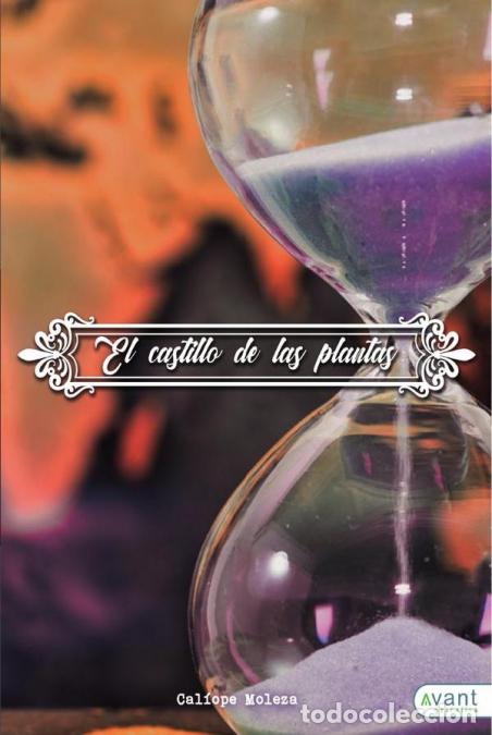 books: El castillo de las plantas - Cal&iacute;ope Moleza