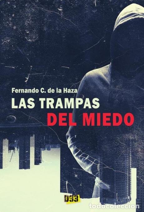 Libri: Trampas del miedo, Las - Fernando Ca&ntilde;uelo de la Haza