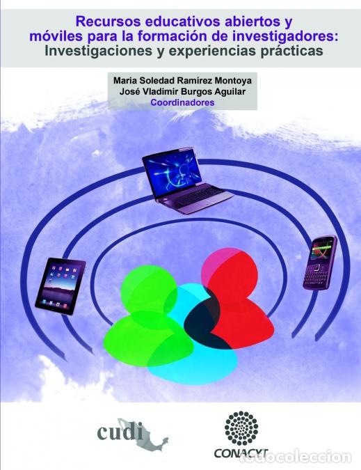 Livres: Recursos educativos abiertos y m&oacute;viles para la formaci&oacute;n de investigadores - Investigaciones y exper