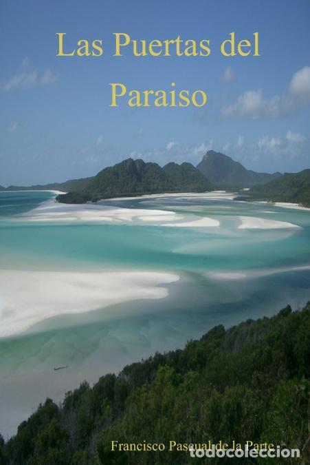 Libri: Las Puertas del Paraiso - Francisco Pascual de la Parte