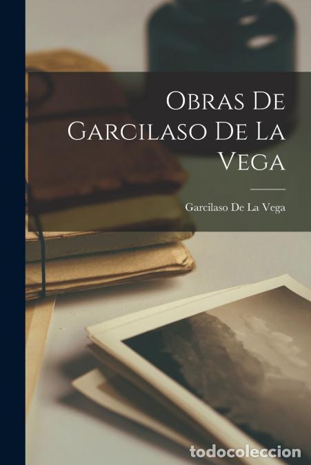 books: Obras De Garcilaso De La Vega - Garcilaso de la Vega