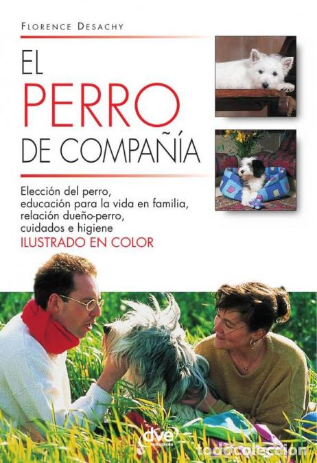 B&uuml;cher: El perro de compa&ntilde;&iacute;a - Florence Desachy