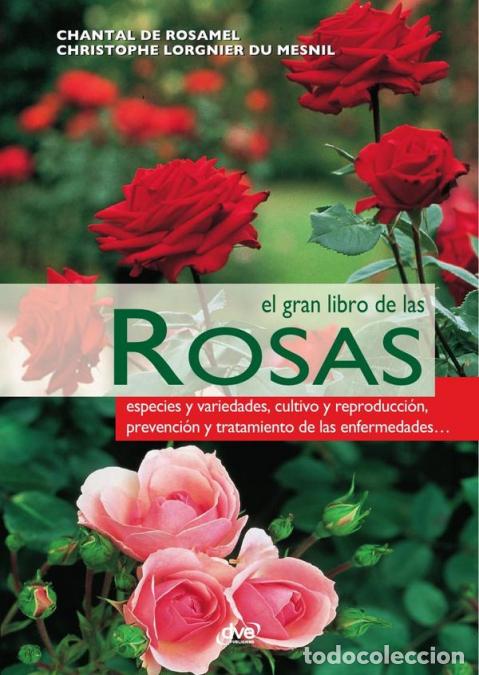 B&uuml;cher: El gran libro de las rosas - Lorgnier du Mesnil,de Rosamel