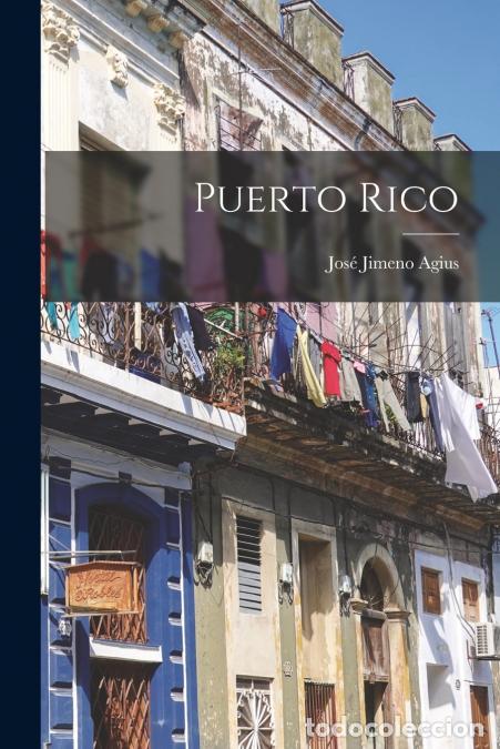 Livros: Puerto Rico - Jos&eacute; Jimeno Agius