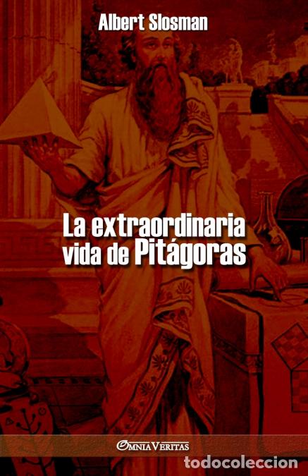 Libri: La extraordinaria vida de Pit&aacute;goras - Albert Slosman