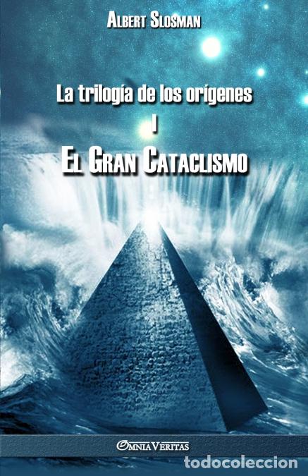 books: La trilog&iacute;a de los or&iacute;genes I - El gran cataclismo - Albert Slosman