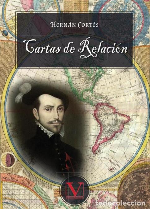 Libros: Cartas de relaci&oacute;n - Hern&aacute;n Cort&eacute;s - Foto 1