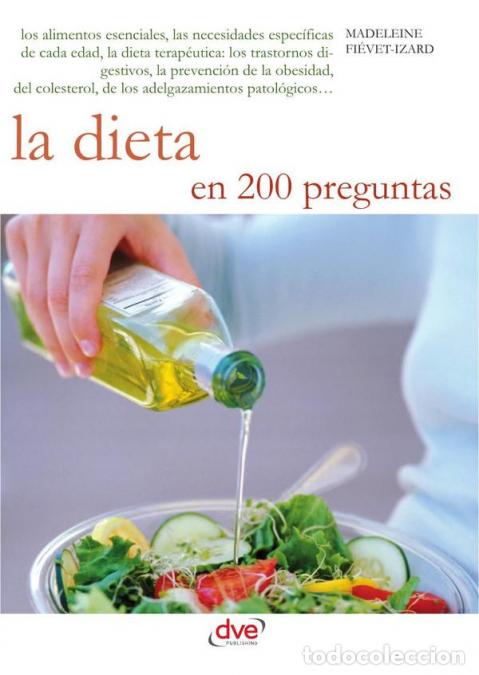 Libri: La dieta en 200 preguntas - Respuestas claras a las dudas m&aacute;s frecuentes sobre nutrici&oacute;n - Madeleine