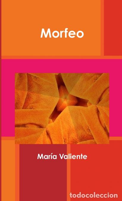 Libros: Morfeo - Mar&iacute;a Valiente - Foto 1