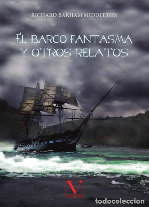 books: El barco fantasma y otros relatos - Richard Barham Middleton
