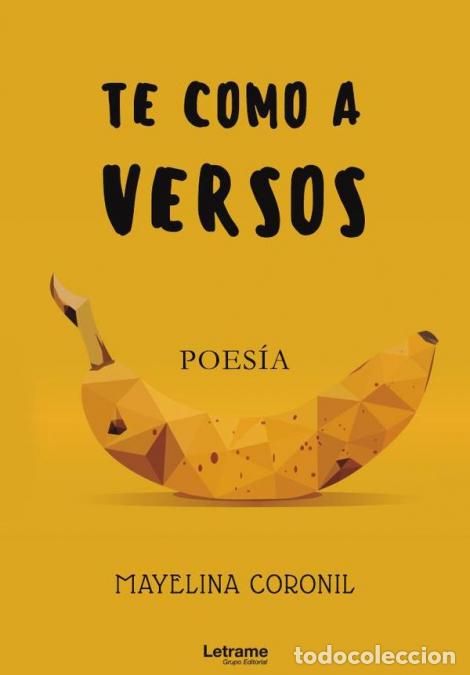 B&uuml;cher: Te como a versos - Mayelina Coronil