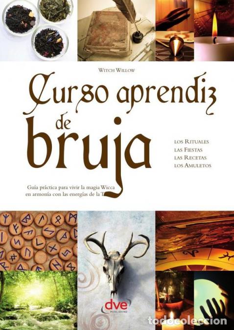 books: Curso aprendiz de Bruja - Rituales, s&iacute;mbolos y secretos de la magia blanca - Witch Willow