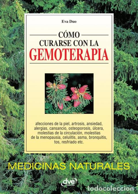 Libros: C&oacute;mo curarse con la gemoterapia - El poder terap&eacute;utico de las yemas - Eva Duo - Foto 1