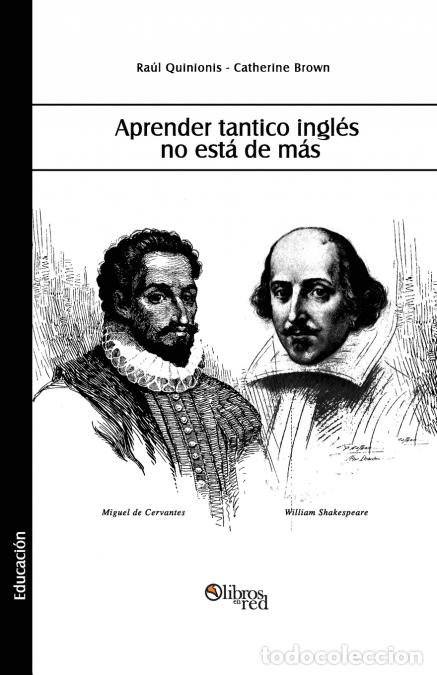 Livros: Aprender Tantico Ingles No Esta de Mas - Catherine Brown,Raul Quinionis