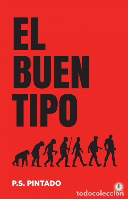 Libros: El buen tipo - P.SPintado - Foto 1