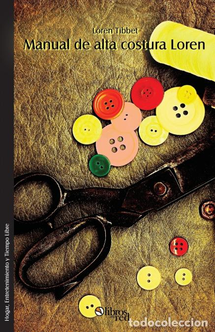 Libri: Manual de alta costura Loren - Loren Tibbet