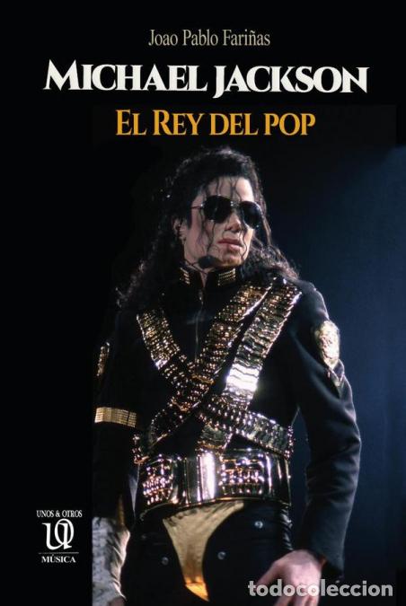 Libri: Michael Jackson: El Rey del pop - Joao Pablo Fari&ntilde;as