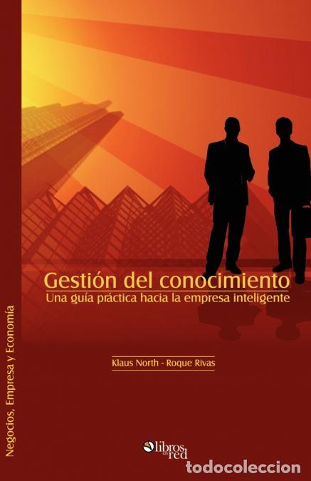 Livros: Gestion del Conocimiento. Una Guia Practica Hacia La Empresa Inteligente - North Klaus,Roque Rivas
