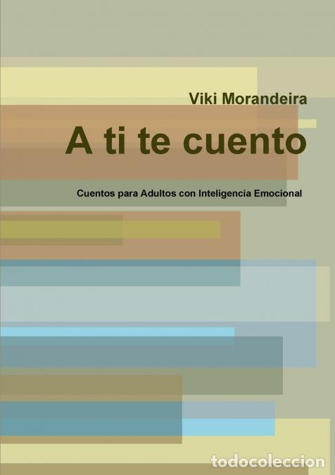 Livros: A ti te cuento - Viki Morandeira