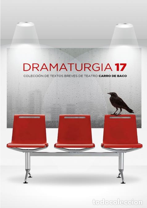B&uuml;cher: DRAMATURGIA 17 - Germ&aacute;n Madrid Fern&aacute;ndez
