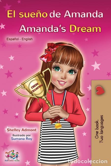 B&uuml;cher: El sue&ntilde;o de Amanda Amanda?s Dream - Spanish English Bilingual Book - Shelley Admont,KidKiddos Books