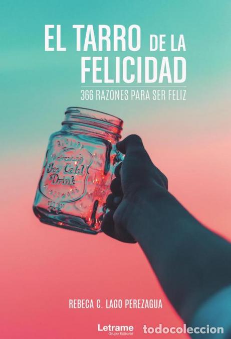 B&uuml;cher: El tarro de la felicidad: 366 razones para ser feliz - Rebeca CLago Perezagua,Rebeca C. Lago Perezag