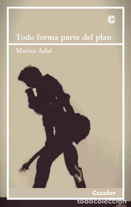 Libros: Todo forma parte del plan - Marisa Adal - Foto 1