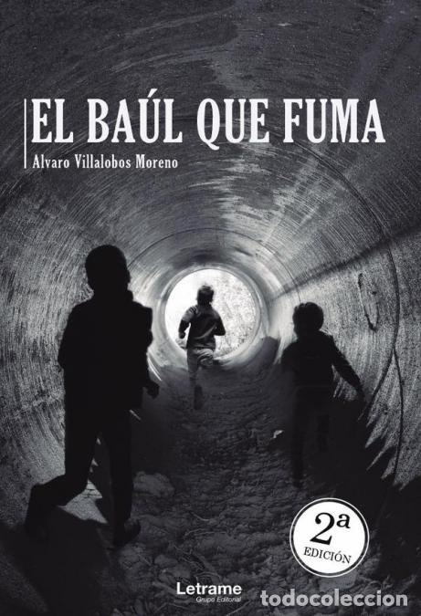 Libri: El ba&uacute;l que fuma - Alvaro Villalobos Moreno