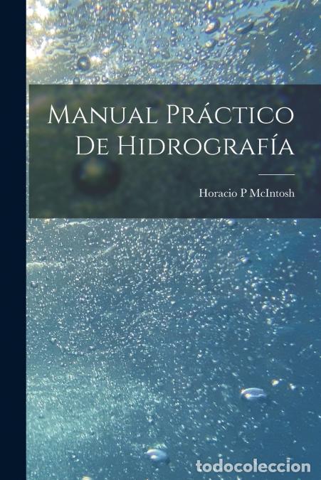 books: Manual pr&aacute;ctico de hidrograf&iacute;a - McIntosh Horacio P