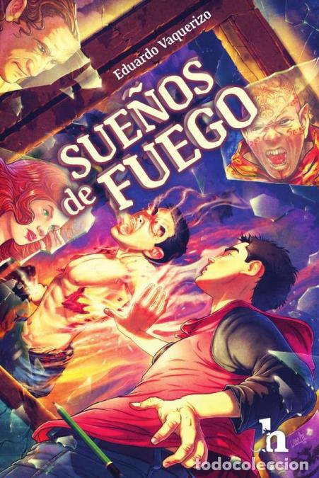 Libri: Sue&ntilde;os de fuego - (DEFINITIVO) - Eduardo Vaquerizo