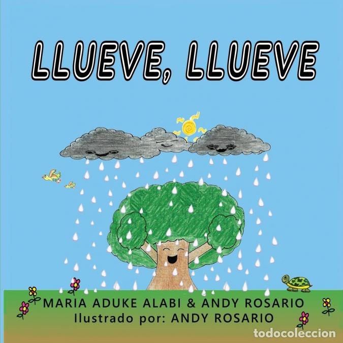 Libri: Llueve llueve - Maria Aduke Alabi,Andy Daniel Rosario,Quisqueyana Press